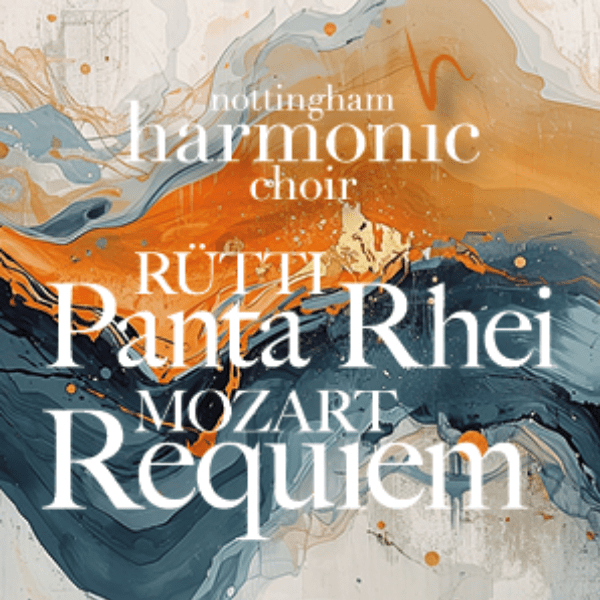 R&uuml;tti Panta Rhei &amp; Mozart Requiem - Nottingham Harmonic Choir banner image