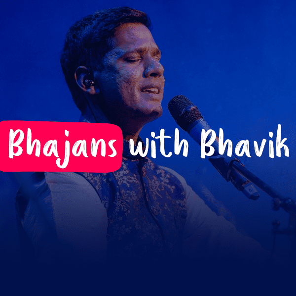 Bhajans with Bhavik - Live Audience banner image