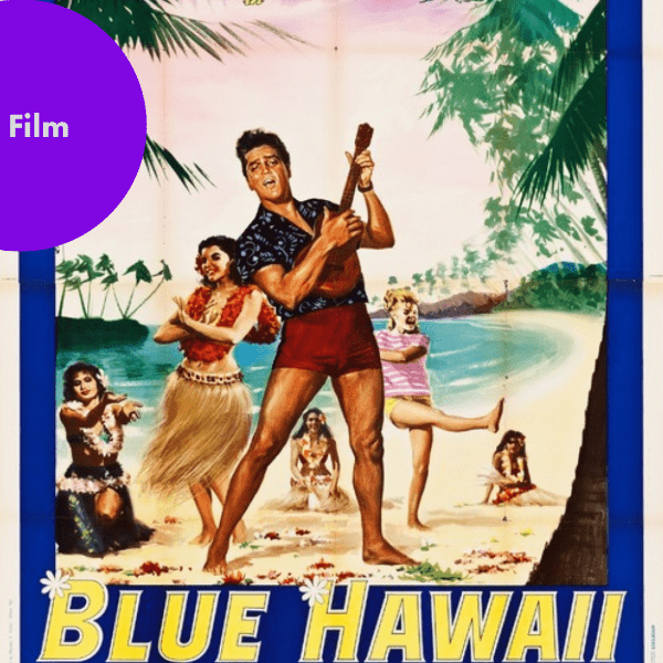 Phoenix Cinema Event: Blue Hawaii (PG)