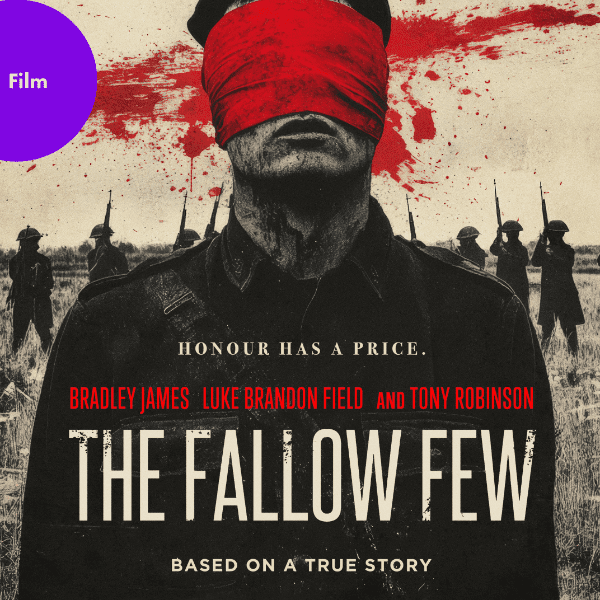 Remembrance Day Film: The Fallow Few