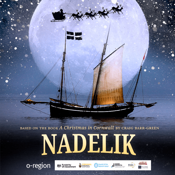 o-region presents: Nadelik - 'A Christmas in Cornwall' banner image