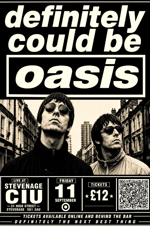 Stevenage CIU Presents - Definitely Could Be Oasis at Stevenage