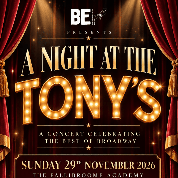 BE Performing Arts presents: A Night at the Tony&rsquo;s 💫 banner image