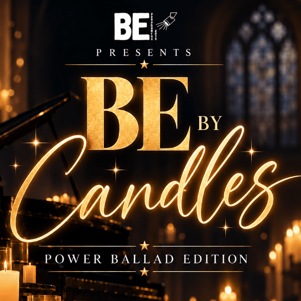 BE BY CANDLES: Power Ballad Edition ⭐ banner image