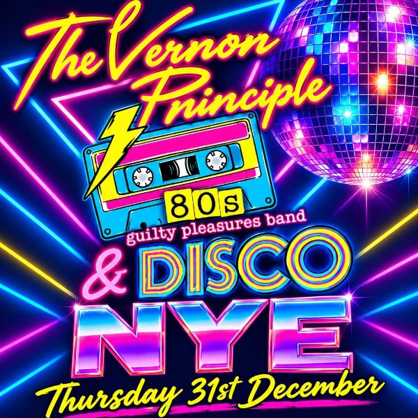 New Year's Eve - The Vernon Principle 80s guilty pleasures band &amp; DISCO banner image