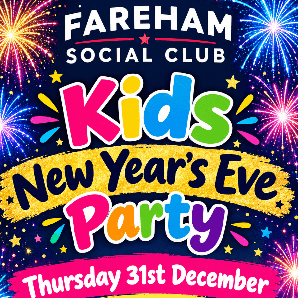 Childrens NYE Daytime Party - Fareham Social Club banner image