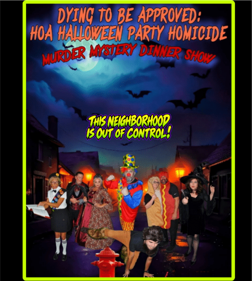 Dying To Be Approved: HOA Halloween Party Homicide Murder Mystery Dinner Show Patio 44 Biloxi banner image