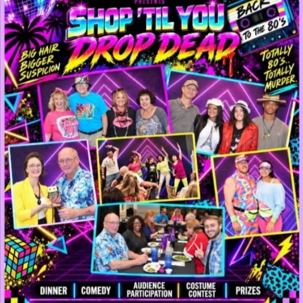 Shop 'Til You Drop Dead: A 1980's Mall Murder Mystery Dinner Show-Bay St. Louis banner image