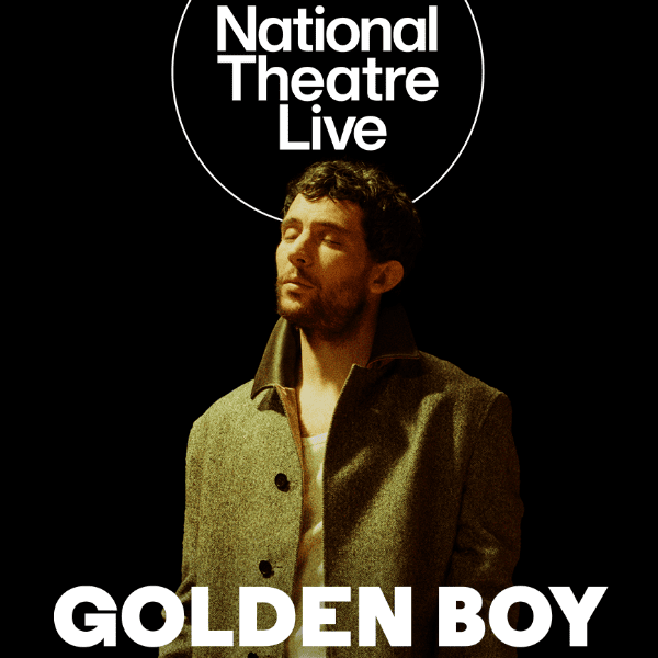 Golden Boy (National Theatre Live) banner image