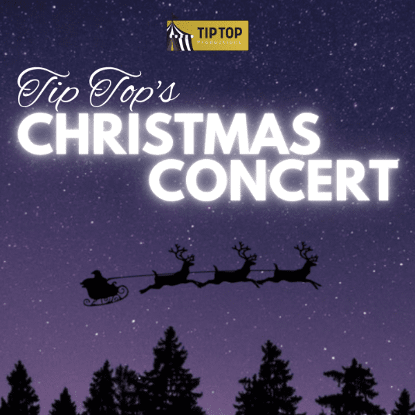 Tip Top's Christmas Concert banner image