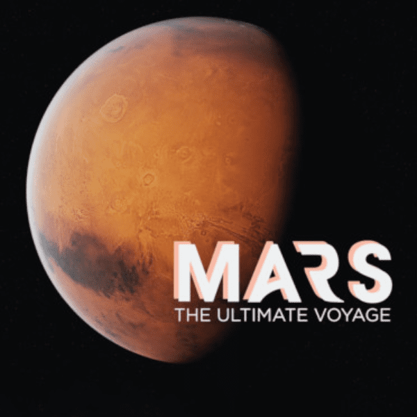 Poster thumbnail for the show Mars: The Ultimate Voyage