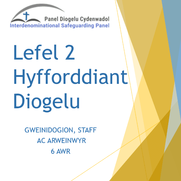 8/12/2026 Lefel 2  Hyfforddiant Diogelu -Cymraeg -gweinidogion - diwrnod llawn banner image