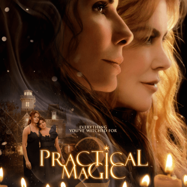 Practical Magic 2 (12A) banner image