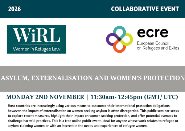 WiRL/ ECRE Free Public Online Seminar on Asylum, Externalisation and Women's Protection banner image