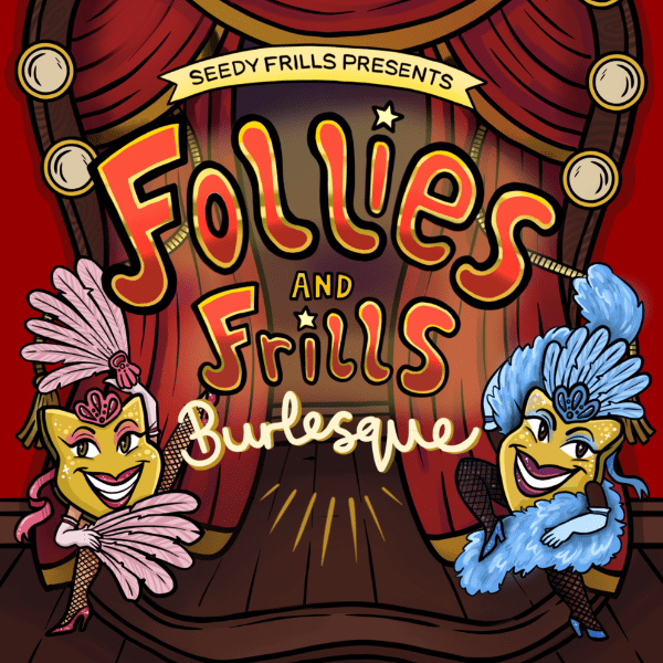 'Follies and Frills Burlesque' Show (STANDARD TICKETS) banner image